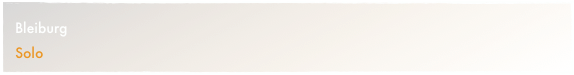 Bleiburg
Solo